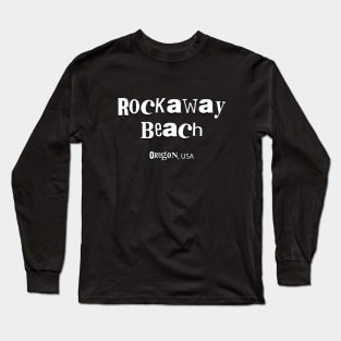 Rockaway Beach Oregon USA Long Sleeve T-Shirt